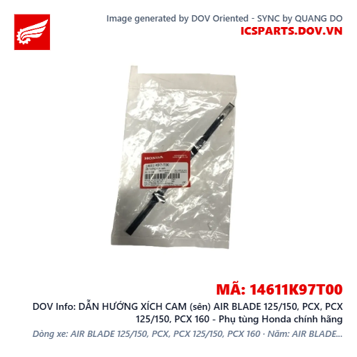 DẪN HƯỚNG XÍCH CAM (sên) AIR BLADE 125/150, PCX, PCX 125/150, PCX 160 - Phụ tùng Honda chính hãng