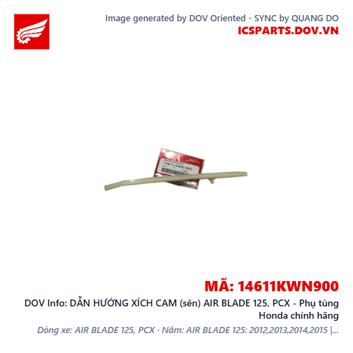 DẪN HƯỚNG XÍCH CAM (sên) AIR BLADE 125, PCX - Phụ tùng Honda chính hãng