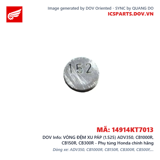 VÒNG ĐỆM XU PÁP (1.525) ADV350, CB1000R, CB150R, CB300R - Phụ tùng Honda chính hãng
