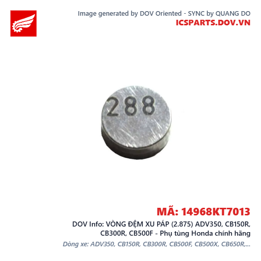 VÒNG ĐỆM XU PÁP (2.875) ADV350, CB150R, CB300R, CB500F - Phụ tùng Honda chính hãng