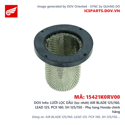 LƯỚI LỌC DẦU (lọc nhớt) AIR BLADE 125/160, LEAD 125, PCX 160, SH 125/150 - Phụ tùng Honda chính hãng