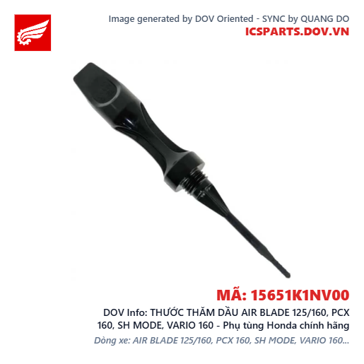 THƯỚC THĂM DẦU AIR BLADE 125/160, PCX 160, SH MODE, VARIO 160 - Phụ tùng Honda chính hãng
