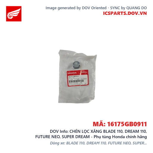 CHÉN LỌC XĂNG BLADE 110, DREAM 110, FUTURE NEO, SUPER DREAM - Phụ tùng Honda chính hãng