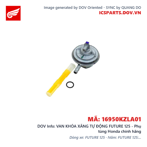 VAN KHÓA XĂNG TỰ ĐỘNG FUTURE 125 - Phụ tùng Honda chính hãng