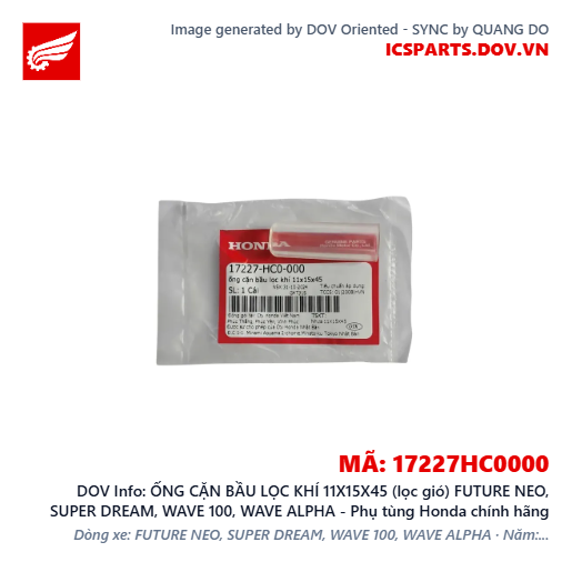 ỐNG CẶN BẦU LỌC KHÍ 11X15X45 (lọc gió) FUTURE NEO, SUPER DREAM, WAVE 100, WAVE ALPHA - Phụ tùng Honda chính hãng