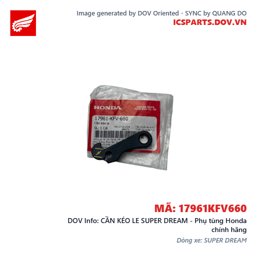 CẦN KÉO LE SUPER DREAM - Phụ tùng Honda chính hãng