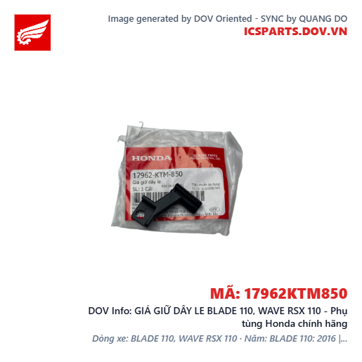 GIÁ GIỮ DÂY LE BLADE 110, WAVE RSX 110 - Phụ tùng Honda chính hãng