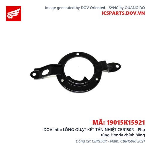 LỒNG QUẠT KÉT TẢN NHIỆT CBR150R - Phụ tùng Honda chính hãng