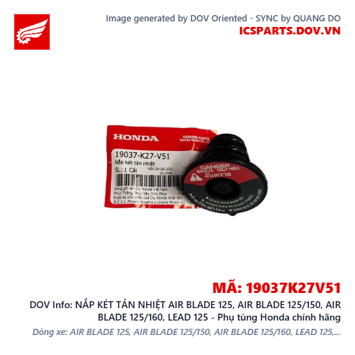 NẮP KÉT TẢN NHIỆT AIR BLADE 125, AIR BLADE 125/150, AIR BLADE 125/160, LEAD 125 - Phụ tùng Honda chính hãng
