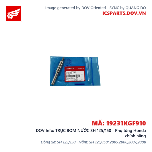 TRỤC BƠM NƯỚC SH 125/150 - Phụ tùng Honda chính hãng
