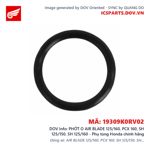 PHỚT O AIR BLADE 125/160, PCX 160, SH 125/150, SH 125/160 - Phụ tùng Honda chính hãng