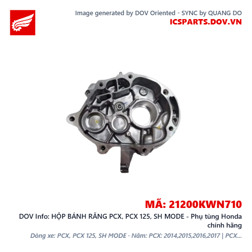 HỘP BÁNH RĂNG PCX, PCX 125, SH MODE - Phụ tùng Honda chính hãng