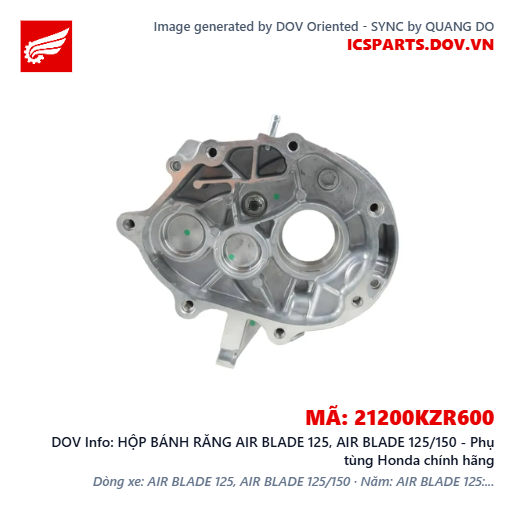 HỘP BÁNH RĂNG AIR BLADE 125, AIR BLADE 125/150 - Phụ tùng Honda chính hãng
