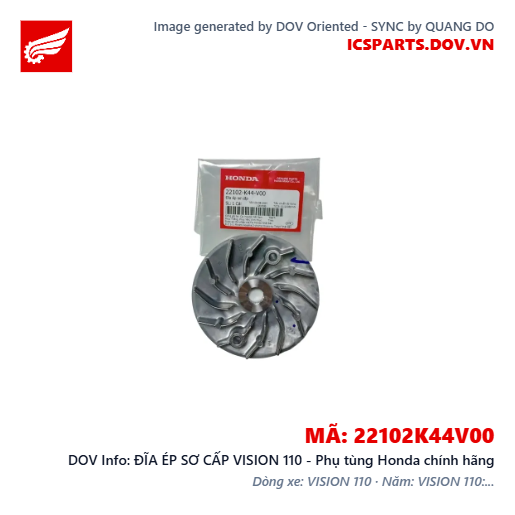 ĐĨA ÉP SƠ CẤP VISION 110 - Phụ tùng Honda chính hãng