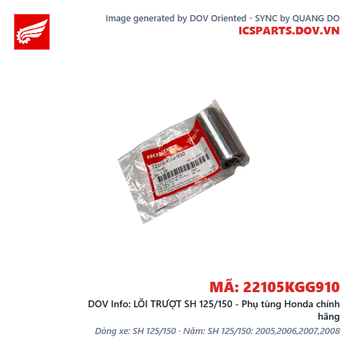 LÕI TRƯỢT SH 125/150 - Phụ tùng Honda chính hãng