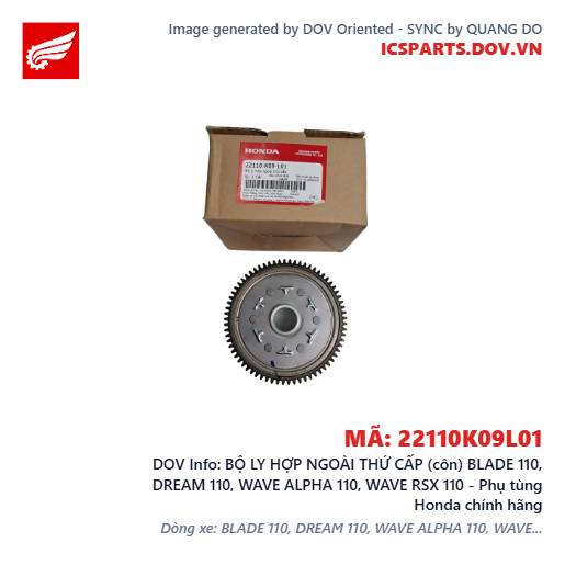 BỘ LY HỢP NGOÀI THỨ CẤP (côn) BLADE 110, DREAM 110, WAVE ALPHA 110, WAVE RSX 110 - Phụ tùng Honda chính hãng