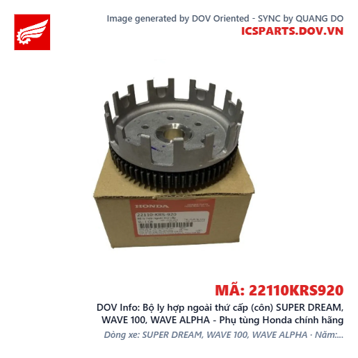 Bộ ly hợp ngoài thứ cấp (côn) SUPER DREAM, WAVE 100, WAVE ALPHA - Phụ tùng Honda chính hãng