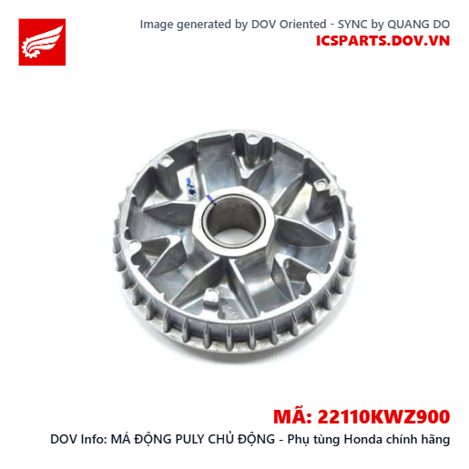 MÁ ĐỘNG PULY CHỦ ĐỘNG - Phụ tùng Honda chính hãng