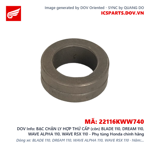 BẠC CHẶN LY HỢP THỨ CẤP (côn) BLADE 110, DREAM 110, WAVE ALPHA 110, WAVE RSX 110 - Phụ tùng Honda chính hãng