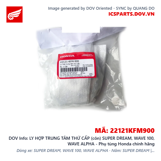 LY HỢP TRUNG TÂM THỨ CẤP (côn) SUPER DREAM, WAVE 100, WAVE ALPHA - Phụ tùng Honda chính hãng