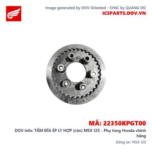 TẤM ĐĨA ÉP LY HỢP (côn) MSX 125 - Phụ tùng Honda chính hãng