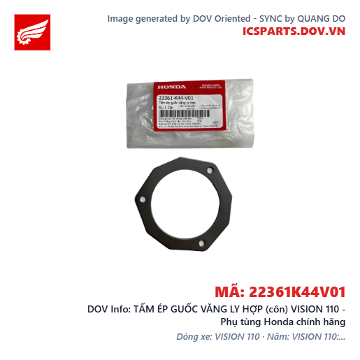 TẤM ÉP GUỐC VĂNG LY HỢP (côn) VISION 110 - Phụ tùng Honda chính hãng