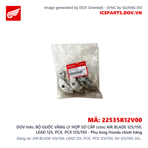 BỘ GUỐC VĂNG LY HỢP SƠ CẤP (côn) AIR BLADE 125/150, LEAD 125, PCX, PCX 125/150 - Phụ tùng Honda chính hãng