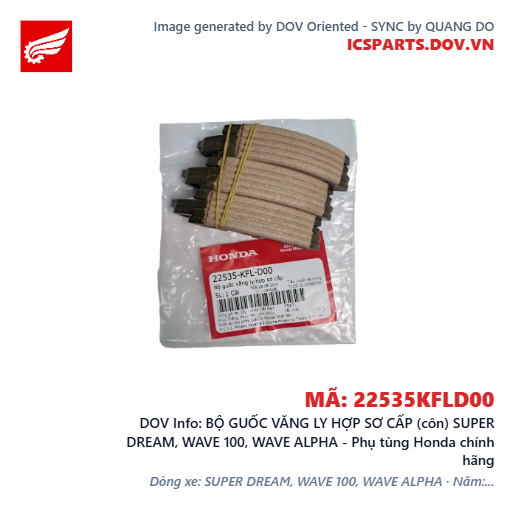 BỘ GUỐC VĂNG LY HỢP SƠ CẤP (côn) SUPER DREAM, WAVE 100, WAVE ALPHA - Phụ tùng Honda chính hãng