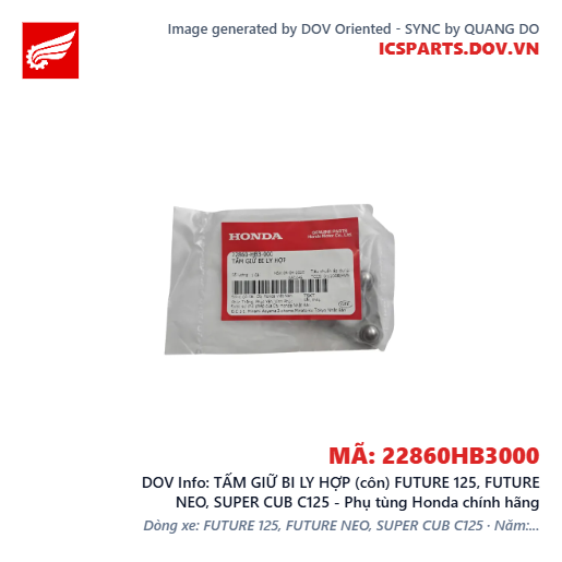 TẤM GIỮ BI LY HỢP (côn) FUTURE 125, FUTURE NEO, SUPER CUB C125 - Phụ tùng Honda chính hãng