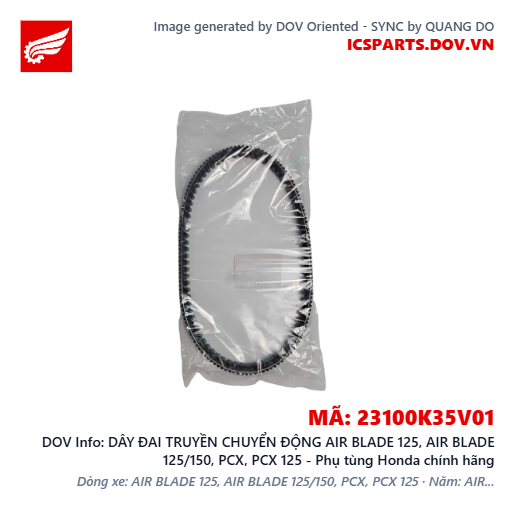 DÂY ĐAI TRUYỀN CHUYỂN ĐỘNG AIR BLADE 125, AIR BLADE 125/150, PCX, PCX 125 - Phụ tùng Honda chính hãng