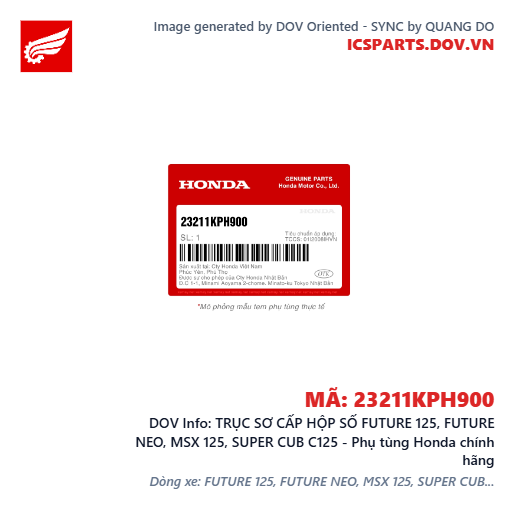 TRỤC SƠ CẤP HỘP SỐ FUTURE 125, FUTURE NEO, MSX 125, SUPER CUB C125 - Phụ tùng Honda chính hãng