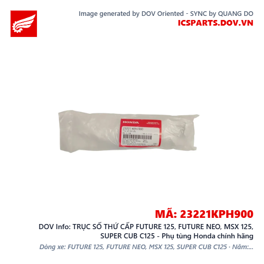 TRỤC SỐ THỨ CẤP FUTURE 125, FUTURE NEO, MSX 125, SUPER CUB C125 - Phụ tùng Honda chính hãng