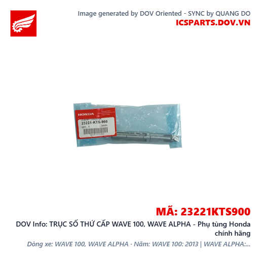 TRỤC SỐ THỨ CẤP WAVE 100, WAVE ALPHA - Phụ tùng Honda chính hãng