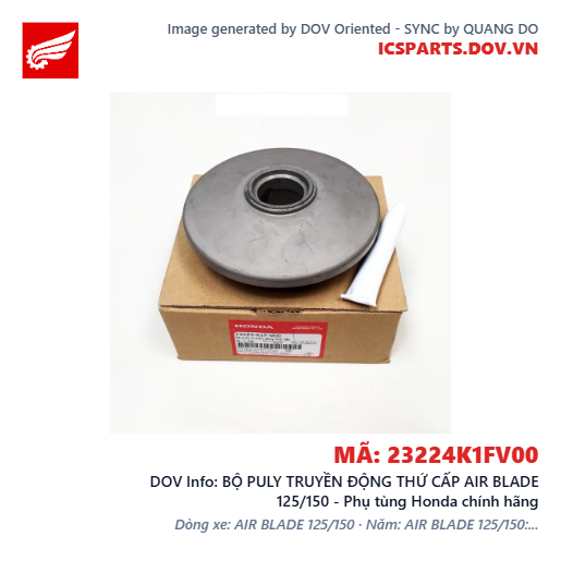 BỘ PULY TRUYỀN ĐỘNG THỨ CẤP AIR BLADE 125/150 - Phụ tùng Honda chính hãng