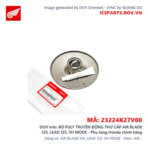 BỘ PULY TRUYỀN ĐỘNG THỨ CẤP AIR BLADE 125, LEAD 125, SH MODE - Phụ tùng Honda chính hãng