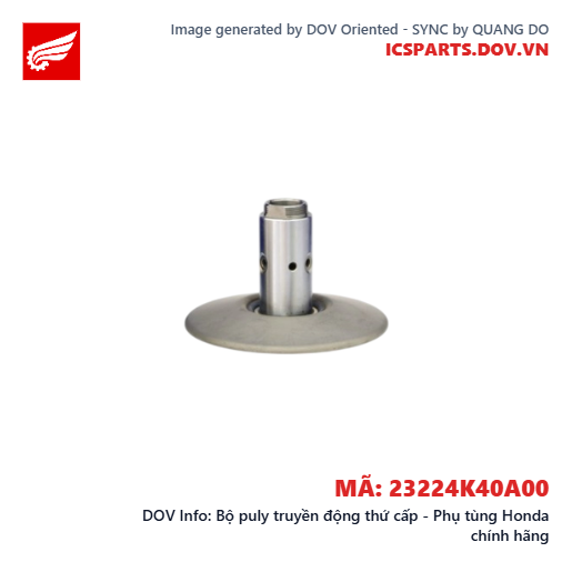 Bộ puly truyền động thứ cấp - Phụ tùng Honda chính hãng