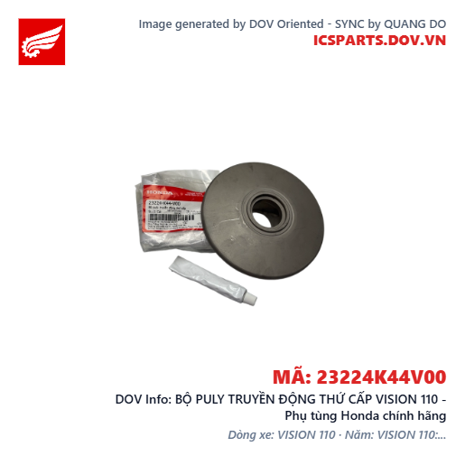BỘ PULY TRUYỀN ĐỘNG THỨ CẤP VISION 110 - Phụ tùng Honda chính hãng