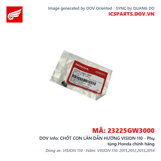 CHỐT CON LĂN DẪN HƯỚNG VISION 110 - Phụ tùng Honda chính hãng