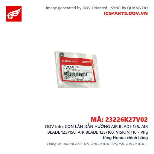 CON LĂN DẪN HƯỚNG AIR BLADE 125, AIR BLADE 125/150, AIR BLADE 125/160, VISION 110 - Phụ tùng Honda chính hãng