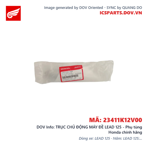 TRỤC CHỦ ĐỘNG MÁY ĐỀ LEAD 125 - Phụ tùng Honda chính hãng