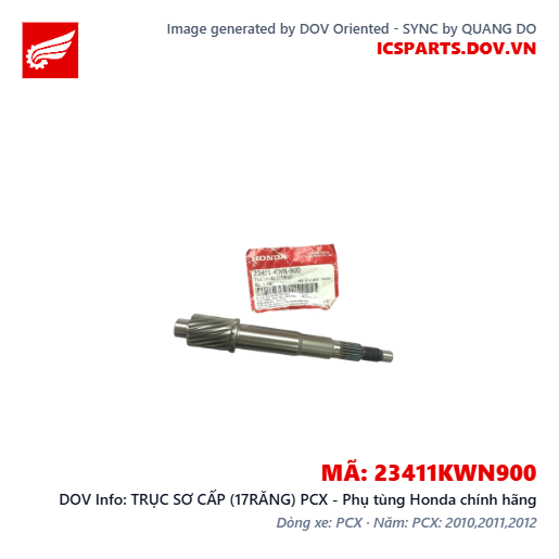 TRỤC SƠ CẤP (17RĂNG) PCX - Phụ tùng Honda chính hãng