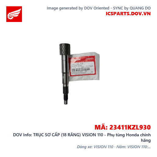 TRỤC SƠ CẤP (18 RĂNG) VISION 110 - Phụ tùng Honda chính hãng