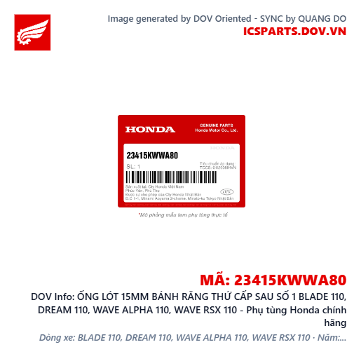 ỐNG LÓT 15MM BÁNH RĂNG THỨ CẤP SAU SỐ 1 BLADE 110, DREAM 110, WAVE ALPHA 110, WAVE RSX 110 - Phụ tùng Honda chính hãng