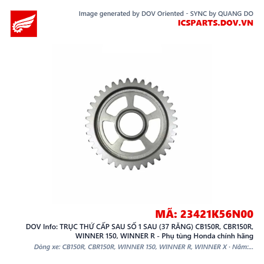 TRỤC THỨ CẤP SAU SỐ 1 SAU (37 RĂNG) CB150R, CBR150R, WINNER 150, WINNER R - Phụ tùng Honda chính hãng