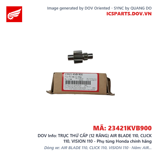 TRỤC THỨ CẤP (12 RĂNG) AIR BLADE 110, CLICK 110, VISION 110 - Phụ tùng Honda chính hãng