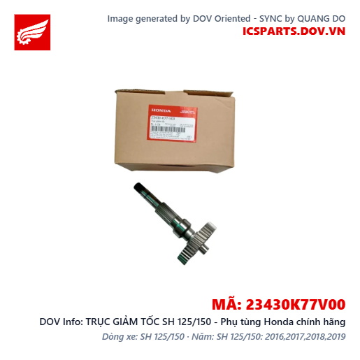 TRỤC GIẢM TỐC SH 125/150 - Phụ tùng Honda chính hãng