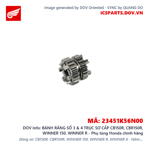 BÁNH RĂNG SỐ 3 & 4 TRỤC SƠ CẤP CB150R, CBR150R, WINNER 150, WINNER R - Phụ tùng Honda chính hãng