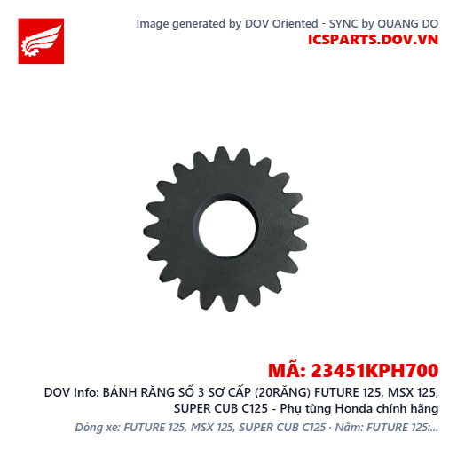 BÁNH RĂNG SỐ 3 SƠ CẤP (20RĂNG) FUTURE 125, MSX 125, SUPER CUB C125 - Phụ tùng Honda chính hãng