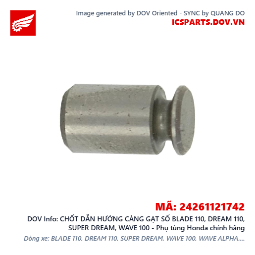 CHỐT DẪN HƯỚNG CÀNG GẠT SỐ BLADE 110, DREAM 110, SUPER DREAM, WAVE 100 - Phụ tùng Honda chính hãng