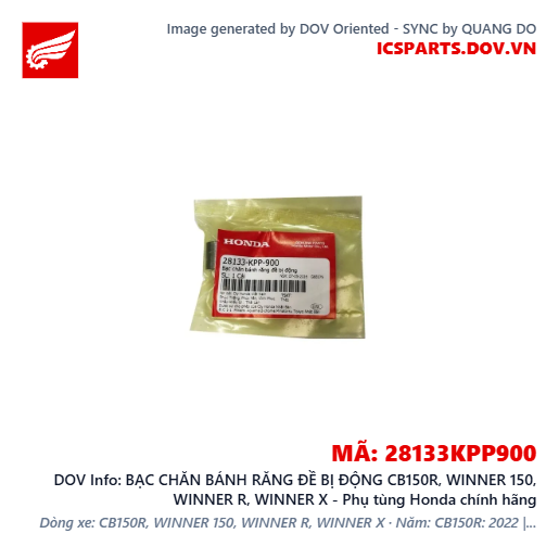 BẠC CHĂN BÁNH RĂNG ĐỀ BỊ ĐỘNG CB150R, WINNER 150, WINNER R, WINNER X - Phụ tùng Honda chính hãng